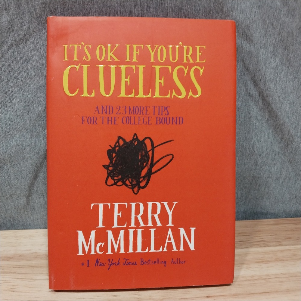 It's Ok If You're Clueless College Tips Book Terry McMillan Hardcover